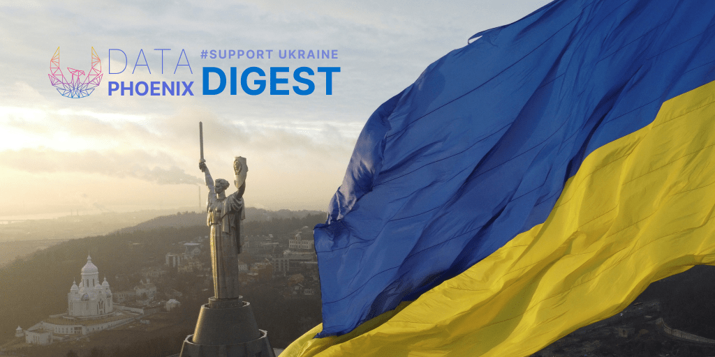 Data Phoenix Digest - #SupportUkraine