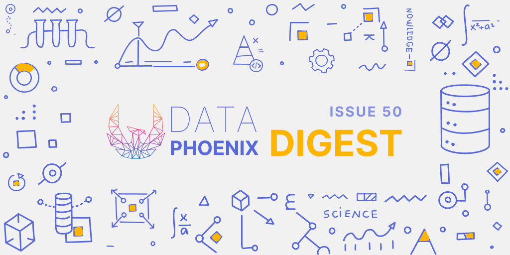 Data Phoenix Digest - ISSUE 50