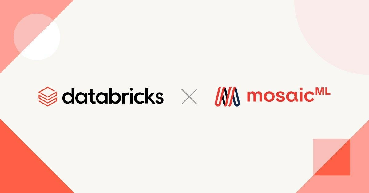 Databricks acquires MosaicML