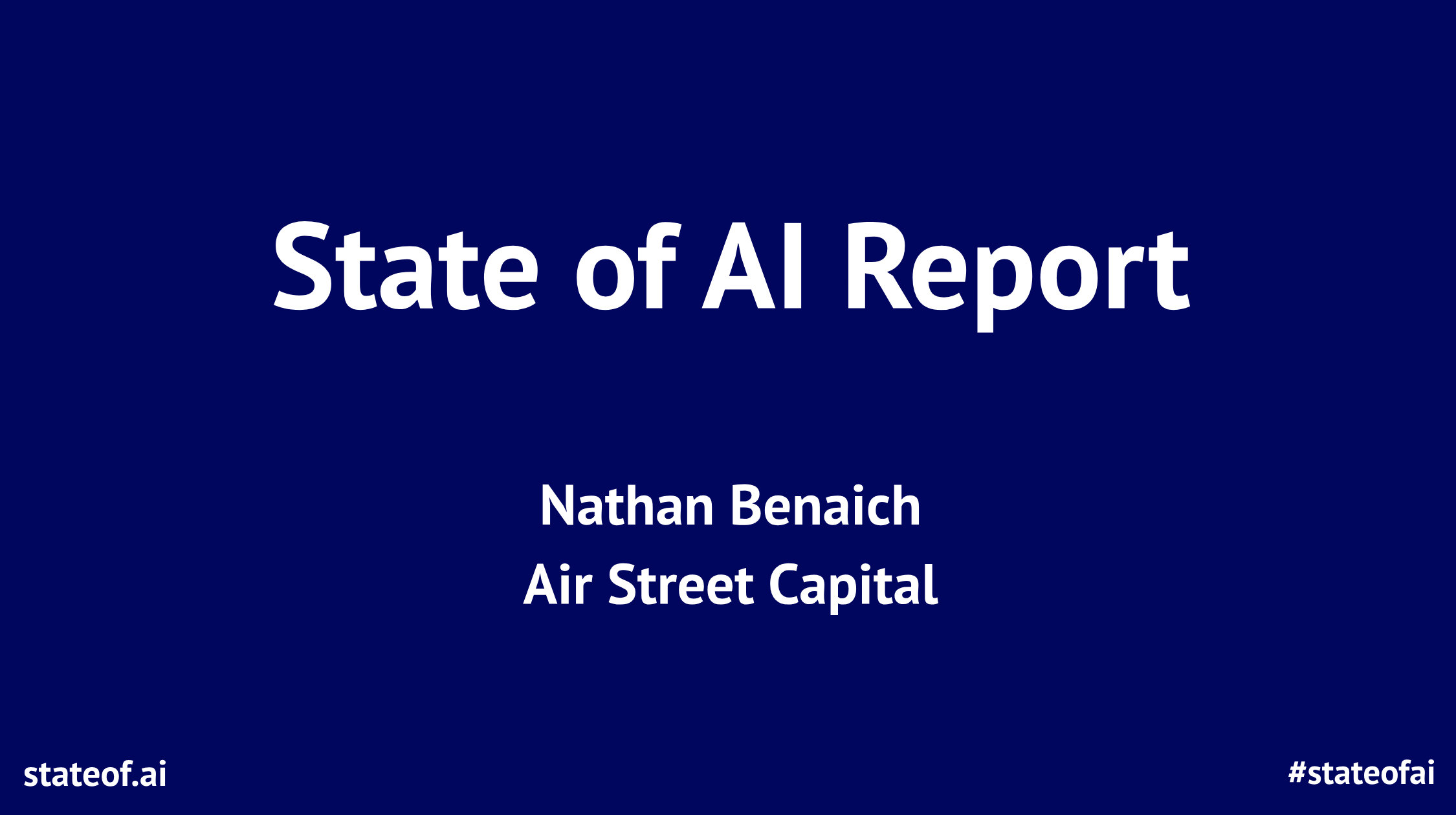 The 2023 State of AI Report is out