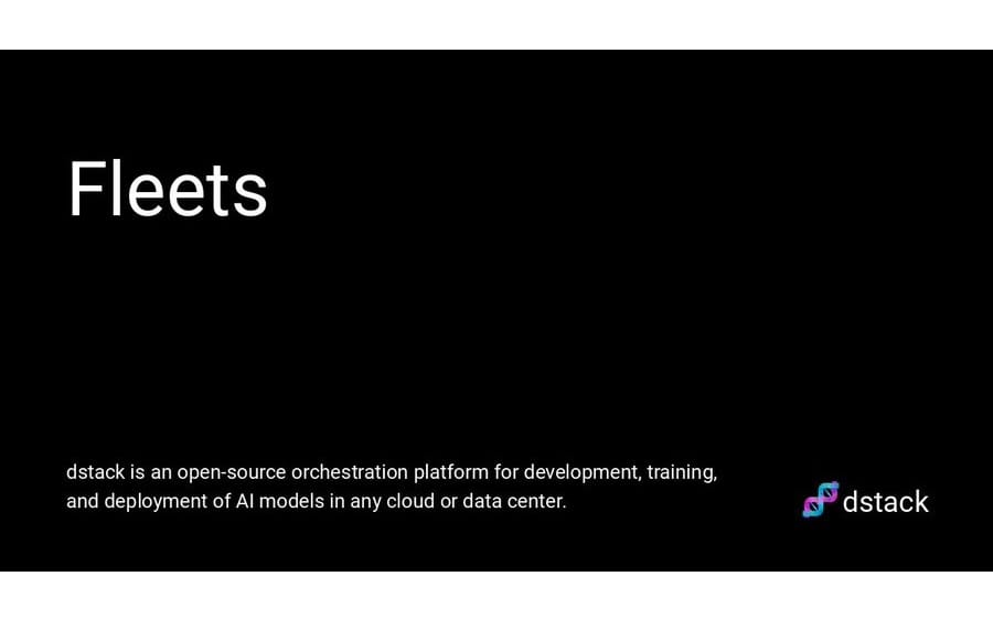dstack introduced Fleets, a new way to manage cloud and on-prem clusters