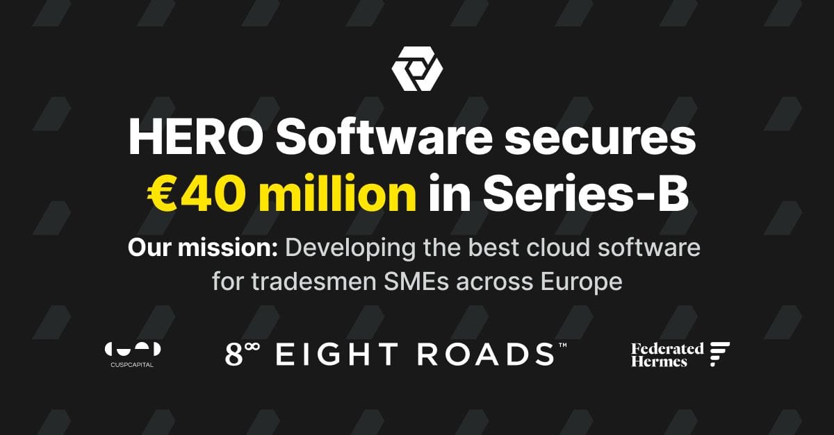 HERO Software secured €40 million to boost the expansion of its platform for tradespeople