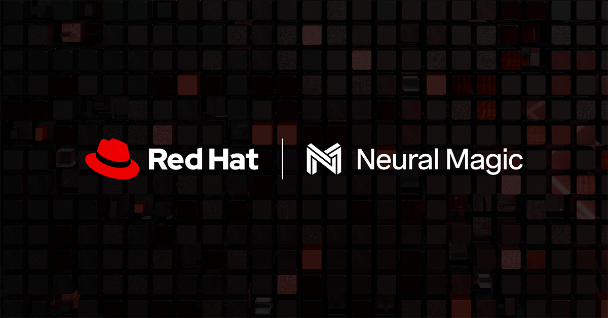 Red Hat acquired inference performance engineering startup Neural Magic