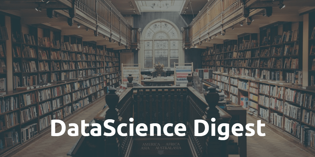 Data Science Digest — 28.04.21 post image