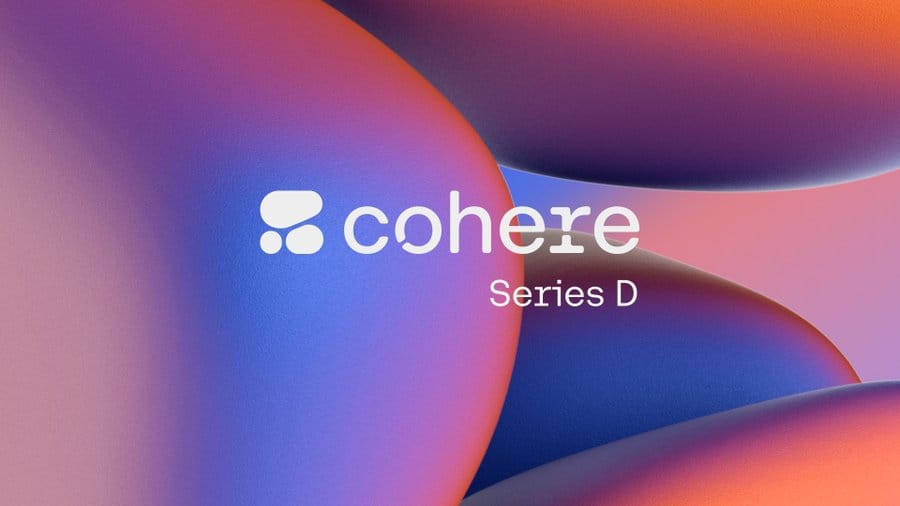 Cohere raised $500M in its Series D round at a $5.5B valuation post image