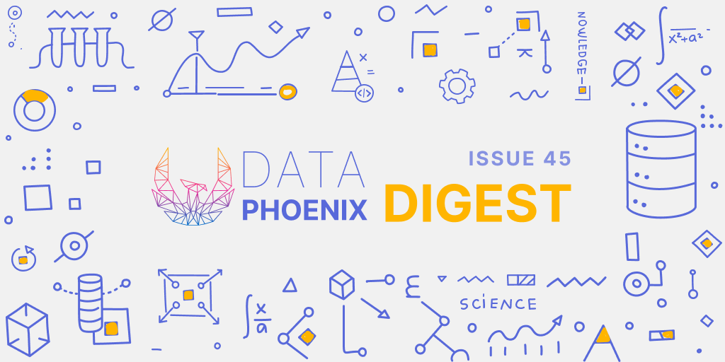 Data Phoenix Digest - ISSUE 45 Post feature image