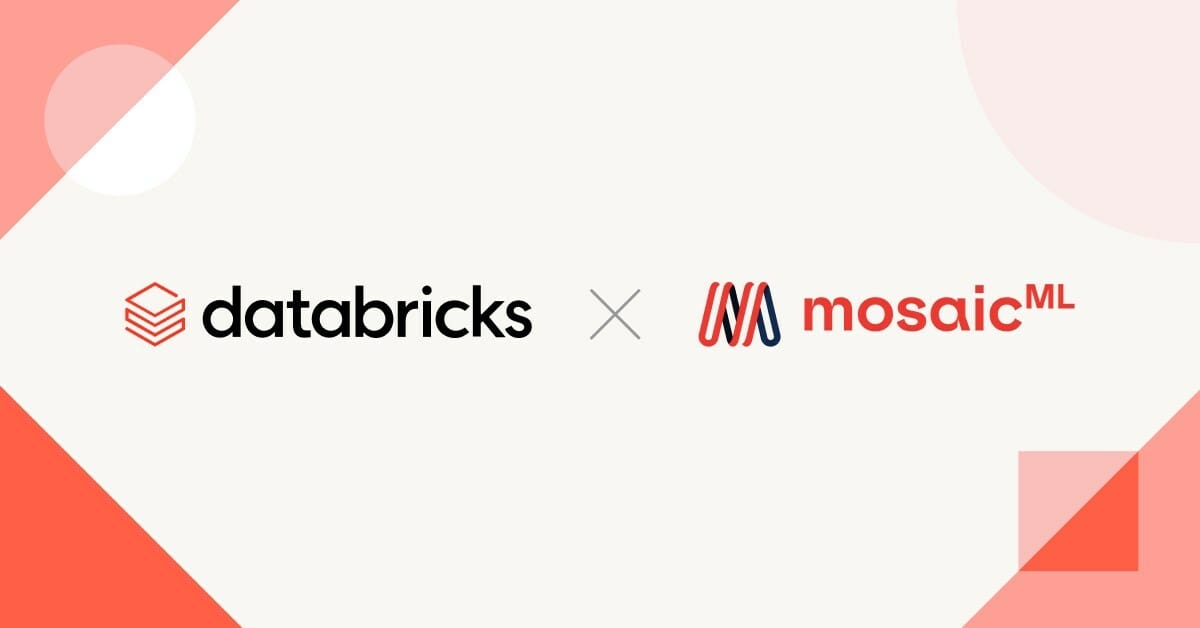 Databricks acquires MosaicML Post feature image