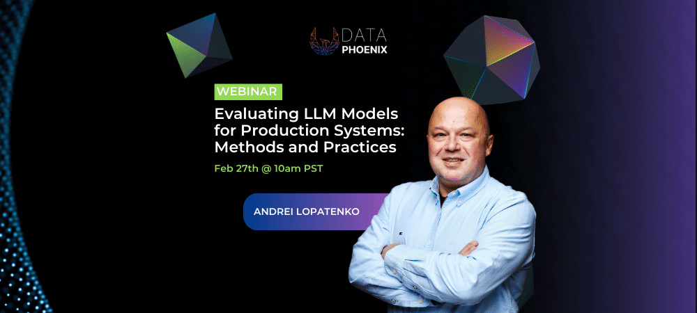 Webinar "Evaluating LLM Models for Production Systems: Methods and Practices" Post feature image