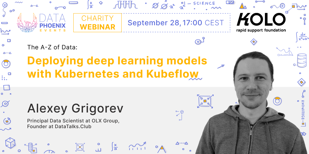 Webinar "Deploying DL models with Kubernetes and Kubeflow"