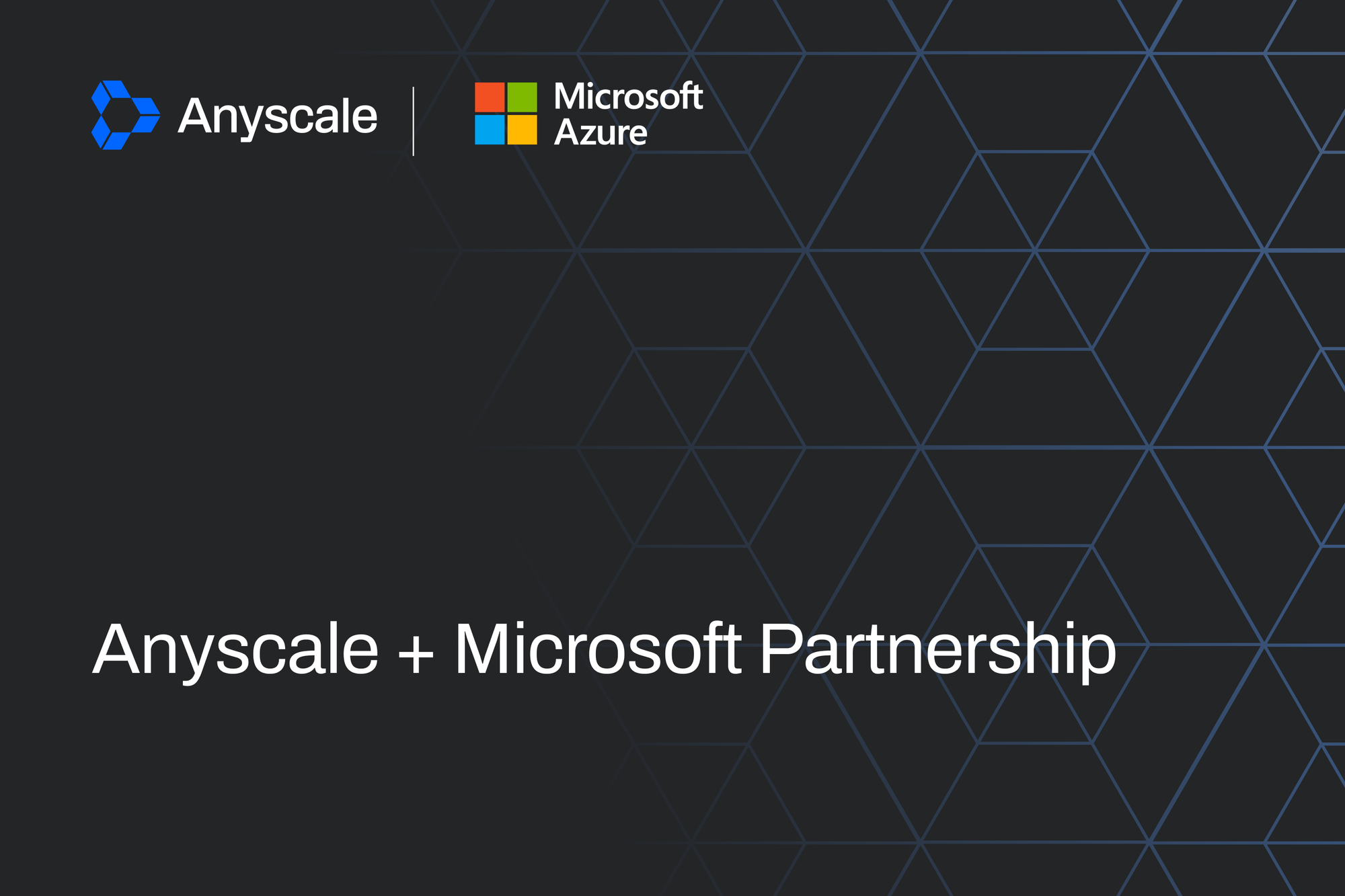 Anyscale and Microsoft's new partnership will bring 'AI-native computing' to Azure Post feature image