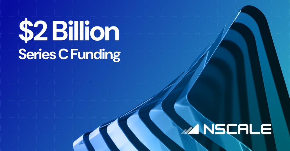 Nscale announces Europe's largest Series C, Sheryl Sandberg and Nick Clegg join its board